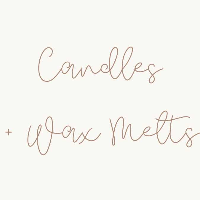 Candles + Wax Melts