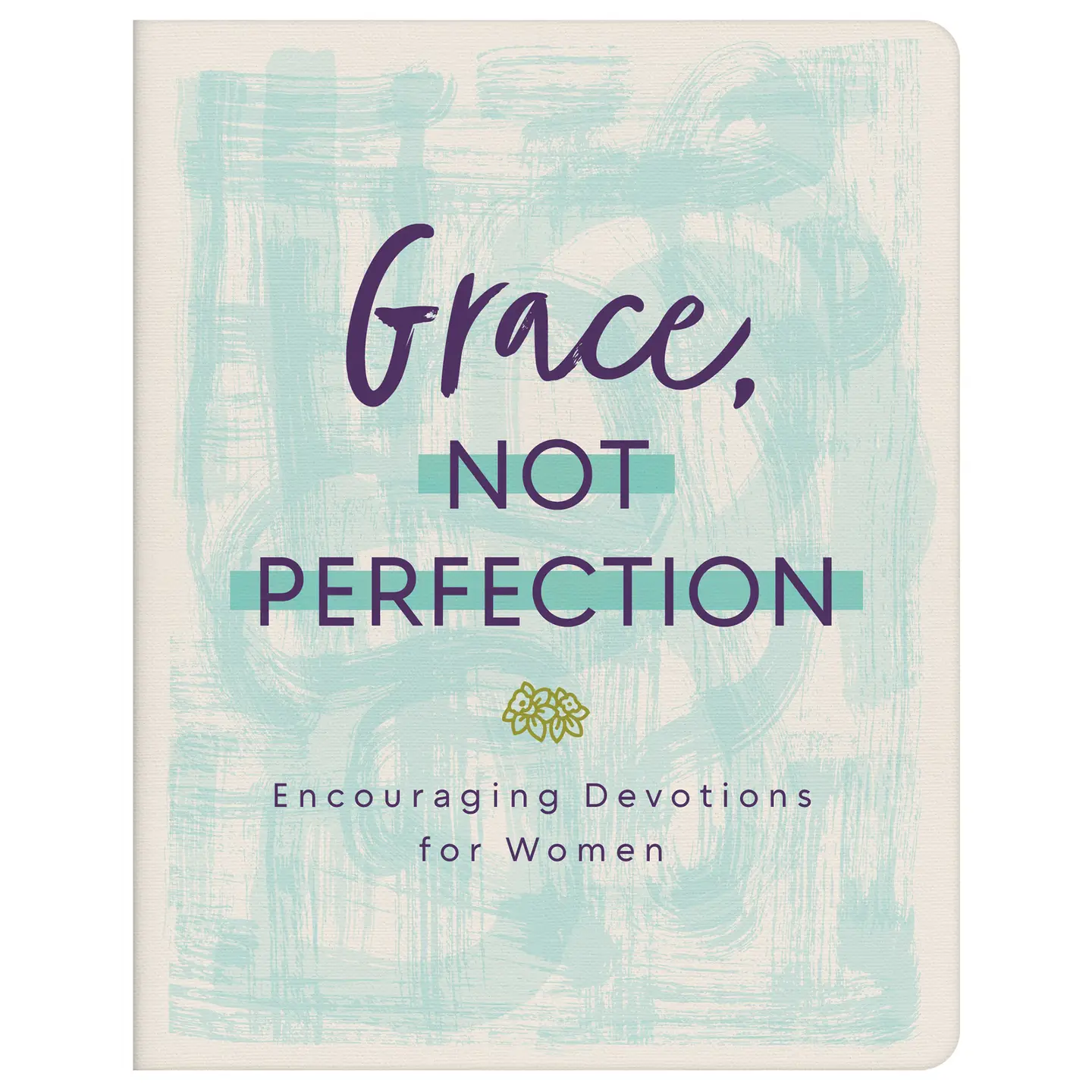 Grace, Not Perfection Devotional