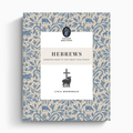 Flourish: Hebrews Bible Study