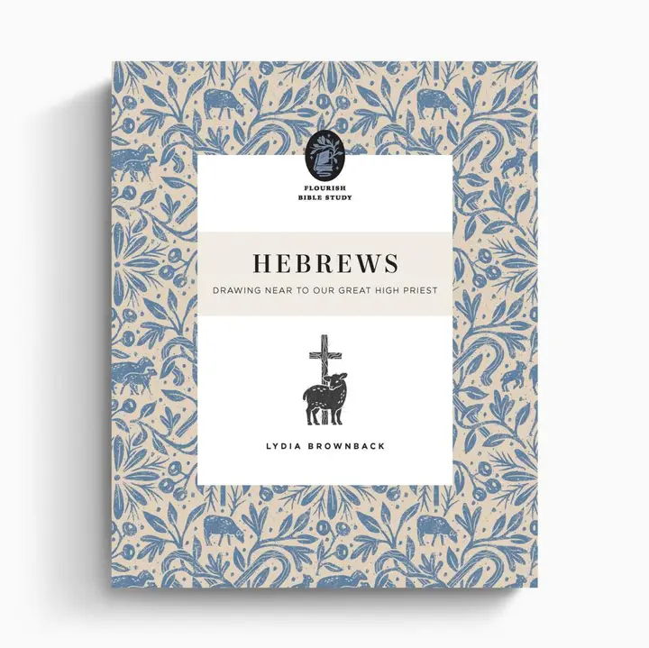 Flourish: Hebrews Bible Study