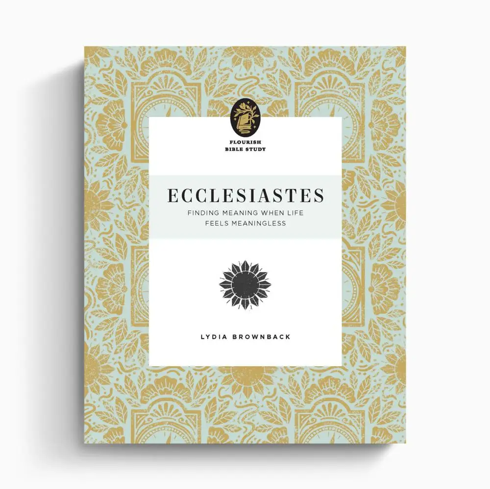 Flourish: Ecclesiastes Bible Study