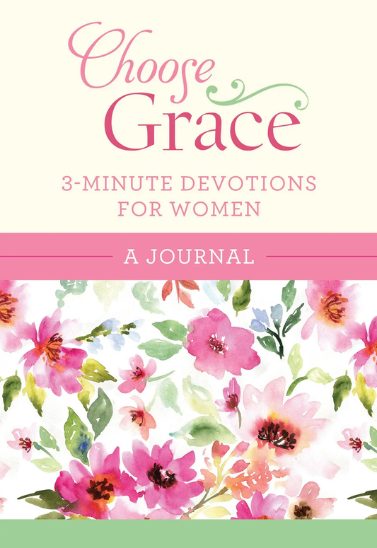 Choose Grace 3 Minute Devotions for Women Journal
